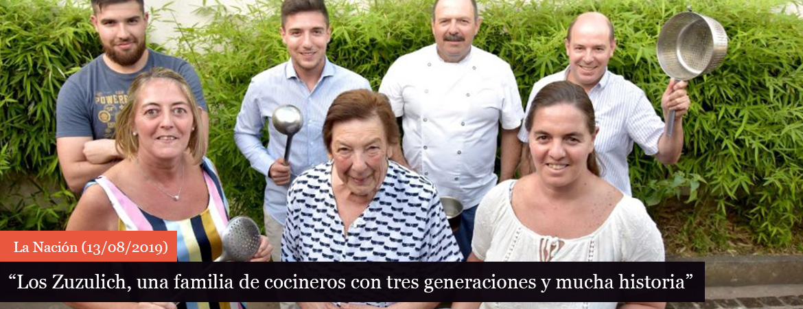 Los Zuzulich, una familia de cocineros con tres generaciones